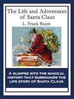 Life and Adventures of Santa Claus