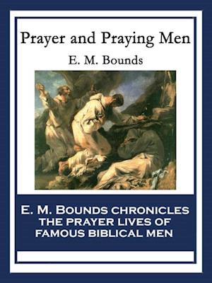 Prayer and Praying Men