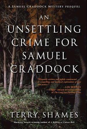 An Unsettling Crime for Samuel Craddock