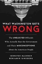 What Washington Gets Wrong