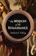 The Wisdom of the Renaissance