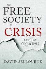 The Free Society in Crisis