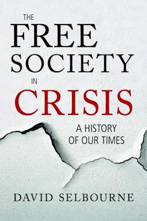 Free Society in Crisis