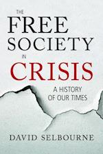 Free Society in Crisis