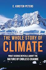The Whole Story of Climate
