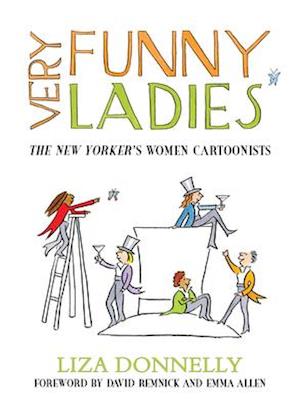 Very Funny Ladies: The New Yorker's Women Cartoonists