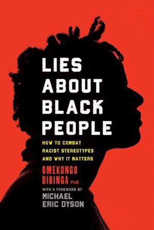 Lies about Black People