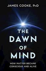 The Dawn of Mind