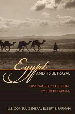 Egypt and Its Betrayal