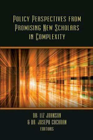 Policy Perspectives from Promising New Scholars in Complexity
