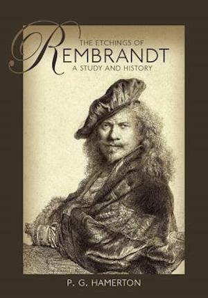 The Etchings of Rembrandt