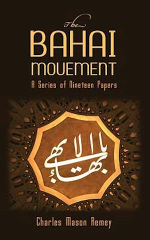 The Bahai Movement