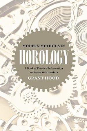 Modern Methods in Horology