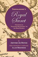 Freemasonry's Royal Secret