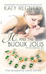 J.C. and the Bijoux Jolis