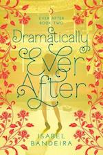 Dramatically Ever After