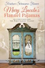 Mary Lincoln's Flannel Pajamas