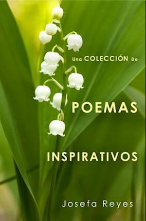 Una Colección de Poemas Inspirativos