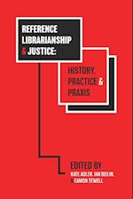 Reference Librarianship & Justice