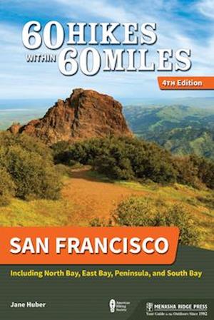 60 Hikes Within 60 Miles: San Francisco