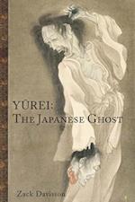 Yurei: The Japanese Ghost