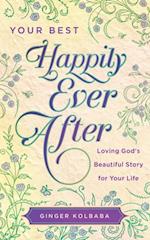 Your Best Happily Ever After