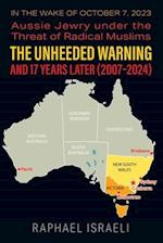 The Unheeded Warning and 17 Years Later (2007-2024)