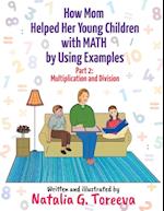 How Mom Helped Her Young Children with MATH by Using Examples