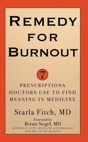 Remedy for Burnout