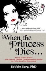 When the Princess Dies...