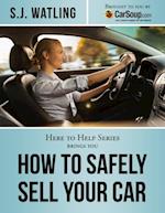 How to Safely Sell Your Car
