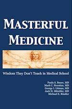 Masterful Medicine