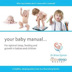 Your Baby Manual . . .