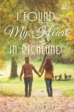 I Found My Heart in Richland