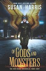 Of Gods And Monsters (The Ever Chace Chronicles Book 8) 