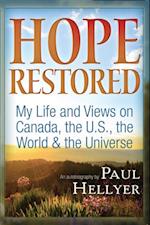 Hope Restored: An Autobiography by Paul Hellyer