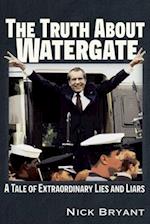 The Truth about Watergate