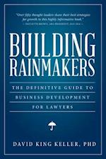 Building Rainmakers