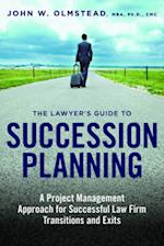 The Lawyer's Guide to Succession Planning