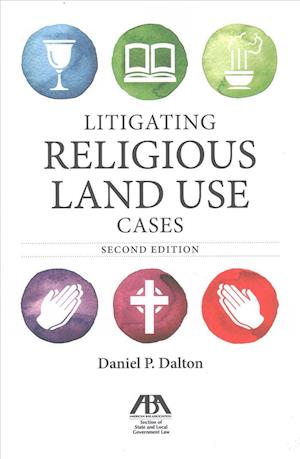 Litigating Religious Land Use Cases