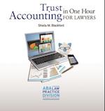 Trust Accounting for Lawyers in One Hour