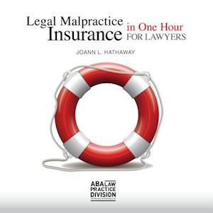 Legal Malpractice Insurance in One Hour for Lawyers