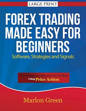 Forex Trading Made Easy for Beginners