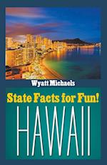 State Facts for Fun! Hawaii