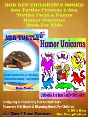 Sea Turtles Pictures & Sea Turtles Facts & Funny Humor Unicorns Book For Kids - Discovery Kids Books & Rhyming Books For Children: 2 In 1 Box Set Children's Books