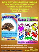 Sea Turtles Pictures & Sea Turtles Facts & Funny Humor Unicorns Book For Kids - Discovery Kids Books & Rhyming Books For Children: 2 In 1 Box Set Children's Books