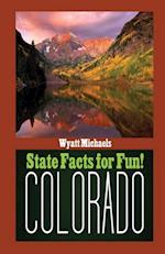 State Facts for Fun! Colorado