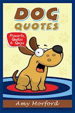 Dog Quotes : Proverbs, Quotes & Quips