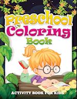 Preschool Coloring Book (Activity Book for Kids)