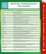 Medical Terminology:The Basics Speedy Study Guides